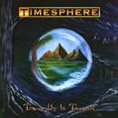 Timesphere : Tranquility to Tempest